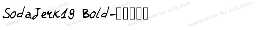 SodaJerk19 Bold字体转换